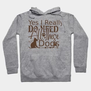 Funny dog sayings Hoodie